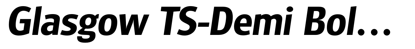 Glasgow TS-Demi Bold Italic